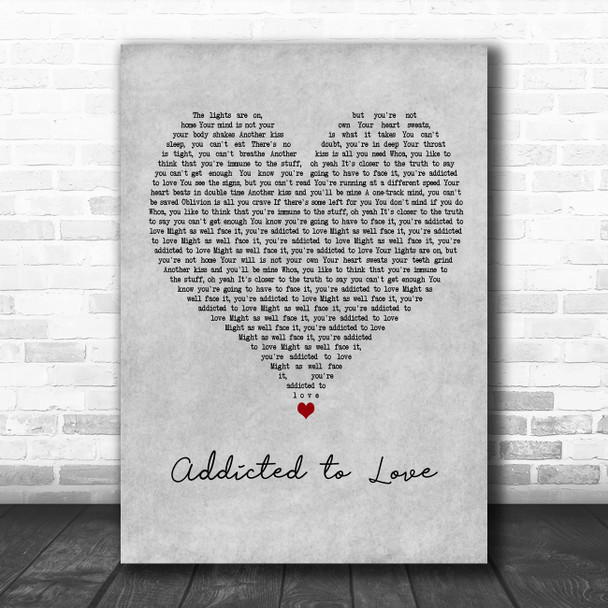 Robert Palmer Addicted to Love Grey Heart Decorative Wall Art Gift Song Lyric Print