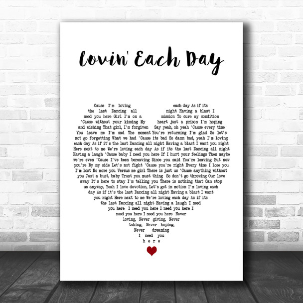 Ronan Keating Lovin' Each Day White Heart Decorative Wall Art Gift Song Lyric Print