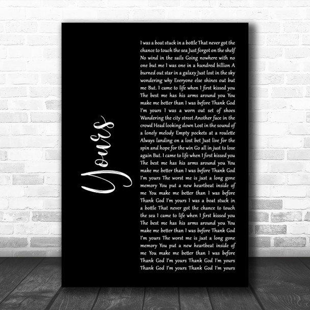 Russell Dickerson Yours Black Script Decorative Wall Art Gift Song Lyric Print