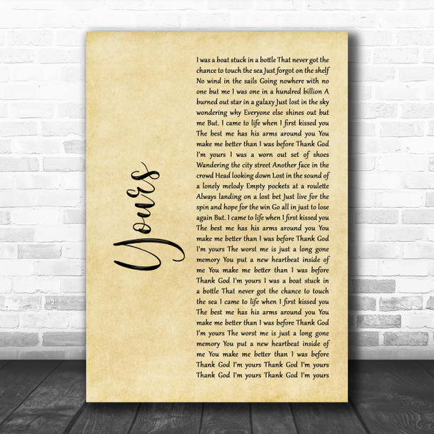 Russell Dickerson Yours Rustic Script Decorative Wall Art Gift Song Lyric Print