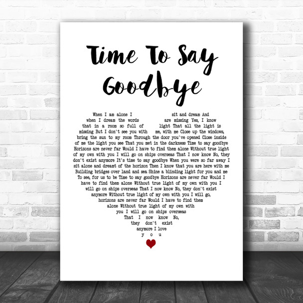 Sarah Brightman feat. Andrea Bocelli Time To Say Goodbye White Heart Wall Art Gift Song Lyric Print