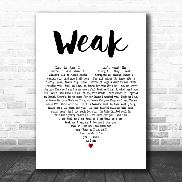Skunk Anansie Weak White Heart Decorative Wall Art Gift Song Lyric Print