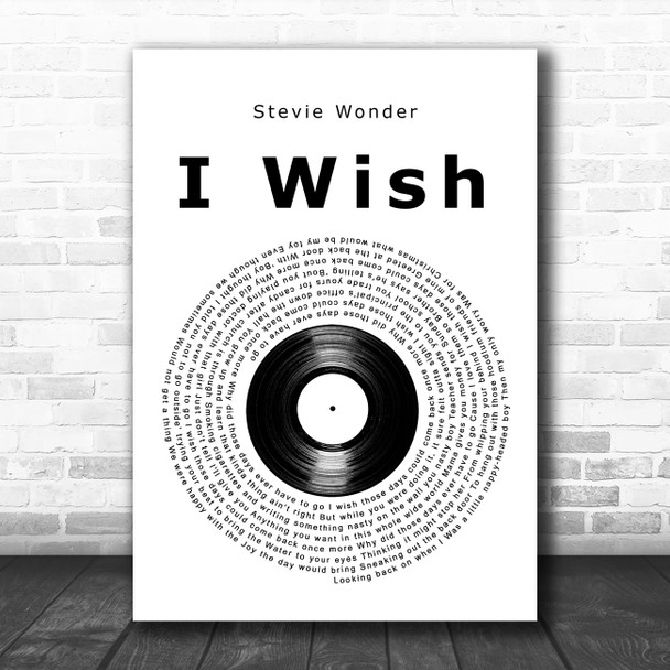 Stevie Wonder I Wish Vinyl Record Decorative Wall Art Gift Song Lyric Print