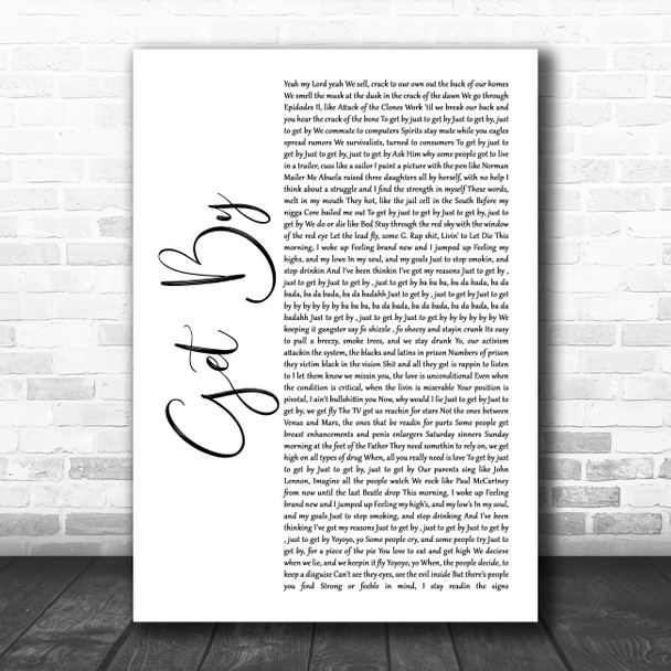 Talib Kweli Get By White Script Decorative Wall Art Gift Song Lyric Print