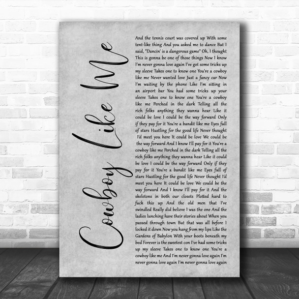Taylor Swift Cowboy Like Me Grey Rustic Script Decorative Wall Art Gift Song Lyric Print