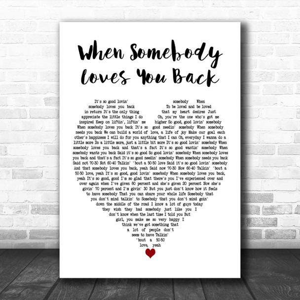 Teddy Pendergrass When Somebody Loves You Back White Heart Decorative Gift Song Lyric Print