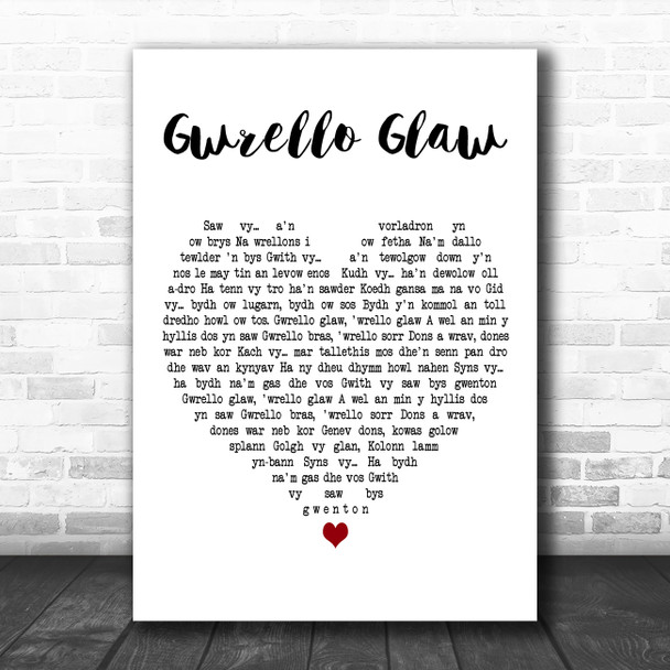 The Changing Room Gwrello Glaw White Heart Decorative Wall Art Gift Song Lyric Print