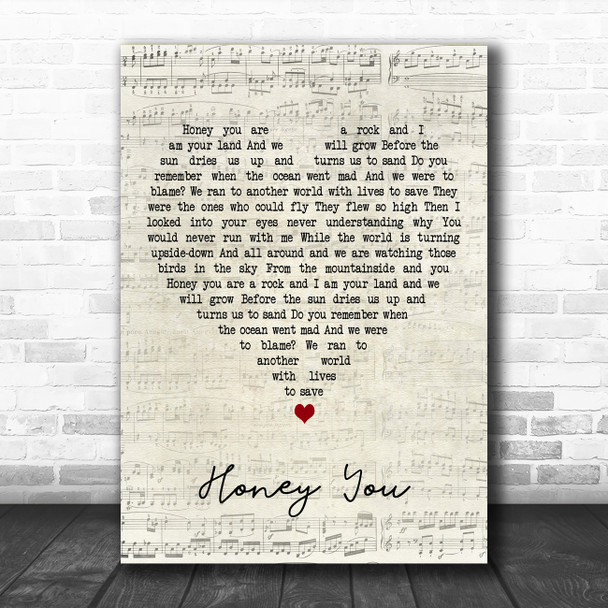 The Dead South Honey You Script Heart Decorative Wall Art Gift Song Lyric Print