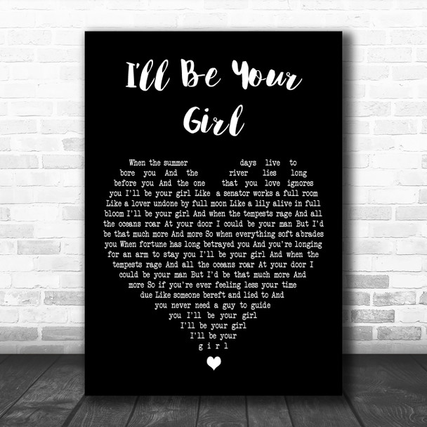 The Decemberists Ill Be Your Girl Black Heart Decorative Wall Art Gift Song Lyric Print