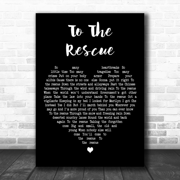 The Divine Comedy To The Rescue Black Heart Decorative Wall Art Gift Song Lyric Print