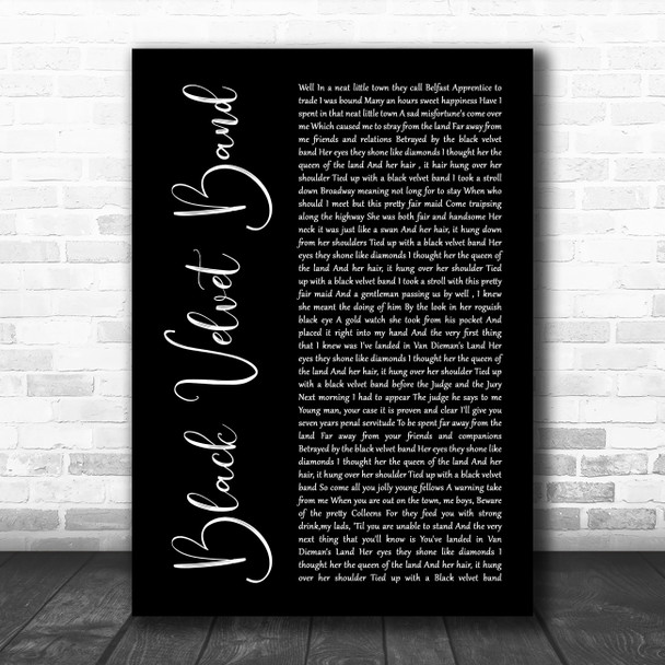 The Dubliners Black Velvet Band Black Script Decorative Wall Art Gift Song Lyric Print