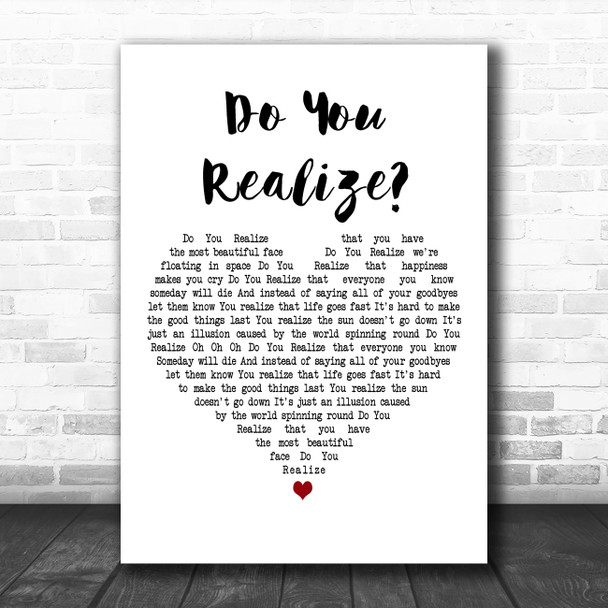 The Flaming Lips Do You Realize White Heart Decorative Wall Art Gift Song Lyric Print