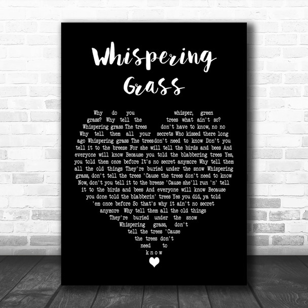 The Ink Spots Whispering Grass Black Heart Decorative Wall Art Gift Song Lyric Print