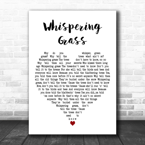 The Ink Spots Whispering Grass White Heart Decorative Wall Art Gift Song Lyric Print
