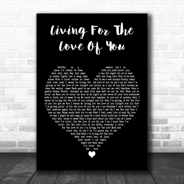 The Isley Brothers Living For The Love Of You Black Heart Decorative Wall Art Gift Song Lyric Print