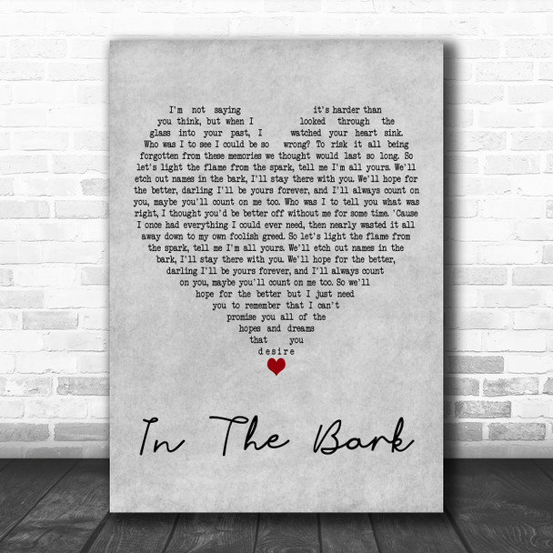 The Natterjacks In The Bark Grey Heart Decorative Wall Art Gift Song Lyric Print