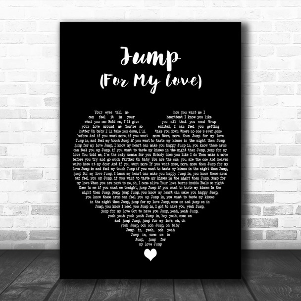 The Pointer Sisters Jump (For My Love) Black Heart Decorative Wall Art Gift Song Lyric Print