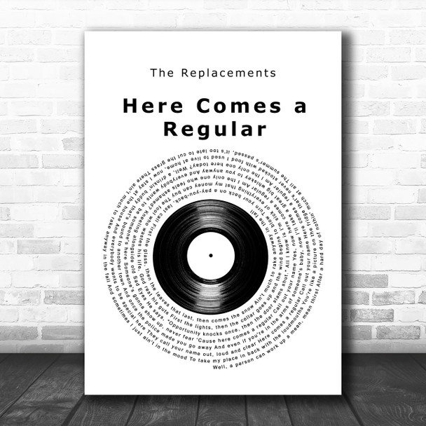 The Replacements Here Comes a Regular Vinyl Record Decorative Wall Art Gift Song Lyric Print