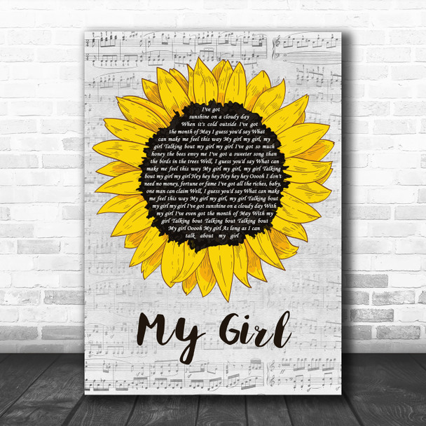 The Temptations My Girl Grey Script Sunflower Decorative Wall Art Gift Song Lyric Print