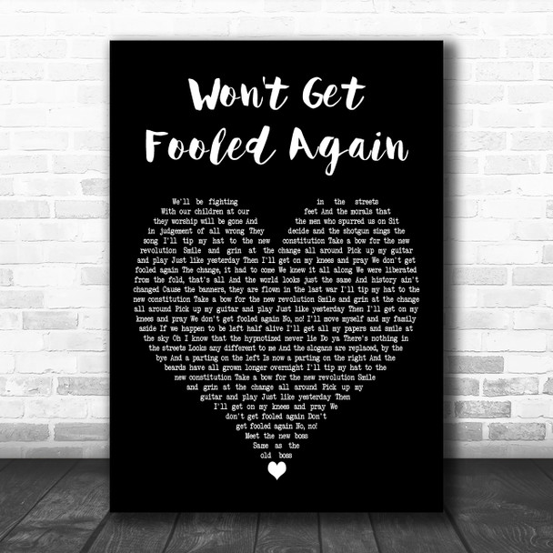 The Who Won't Get Fooled Again Black Heart Decorative Wall Art Gift Song Lyric Print