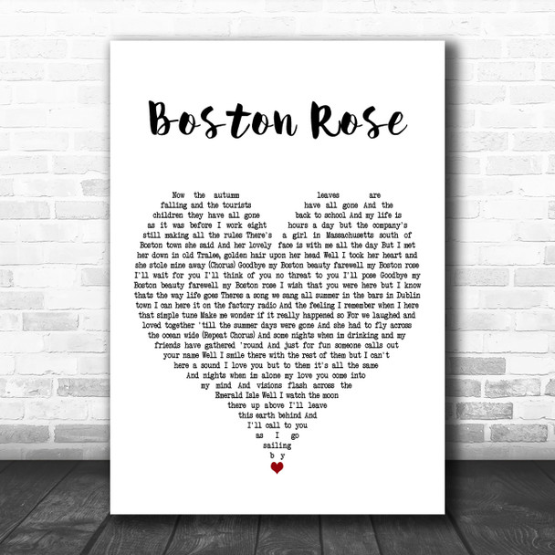 The Wolfe Tones Boston Rose White Heart Decorative Wall Art Gift Song Lyric Print