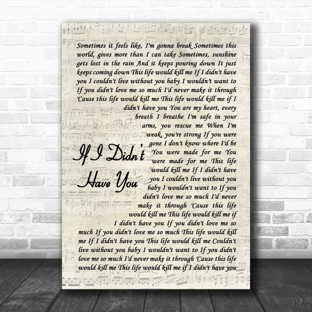 Thompson Square If I Didnt Have You Vintage Script Decorative Wall Art Gift Song Lyric Print