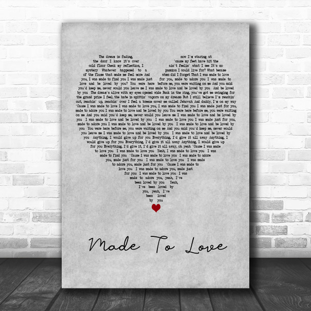 TobyMac Made To Love Grey Heart Decorative Wall Art Gift Song Lyric Print