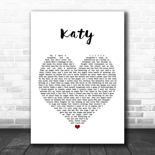 Tom Paxton Katy White Heart Decorative Wall Art Gift Song Lyric Print