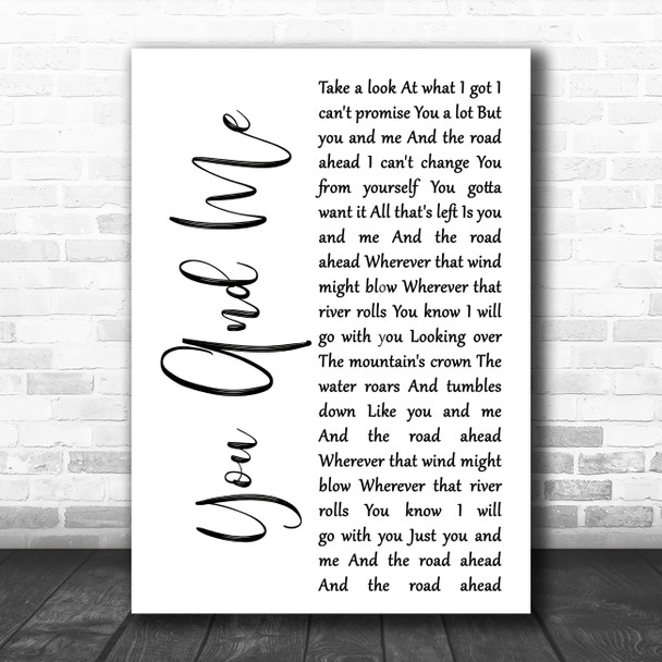 Tom Petty and the Heartbreakers You And Me White Script Decorative Wall Art Gift Song Lyric Print