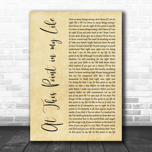 Tracy Chapman At This Point in my Life Rustic Script Decorative Wall Art Gift Song Lyric Print