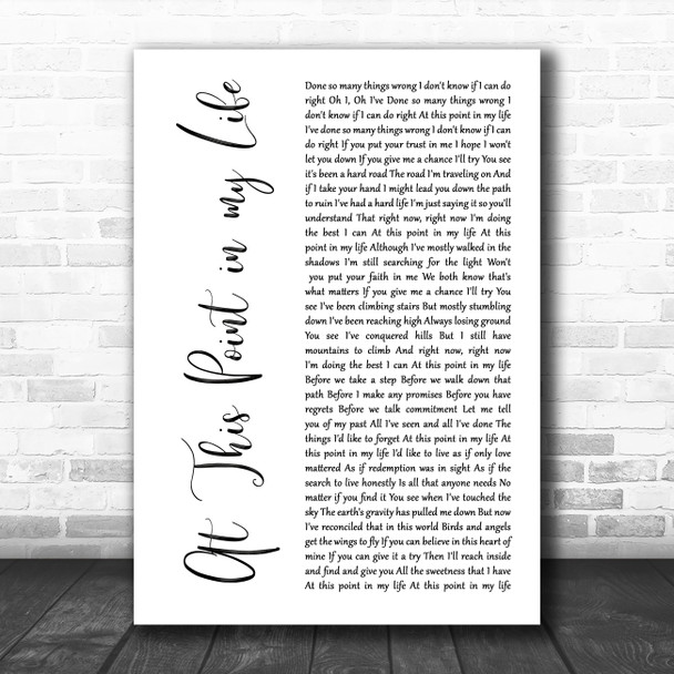 Tracy Chapman At This Point in my Life White Script Decorative Wall Art Gift Song Lyric Print