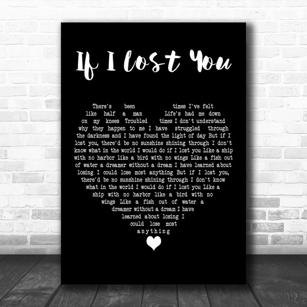 Travis Tritt If I Lost You Black Heart Decorative Wall Art Gift Song Lyric Print