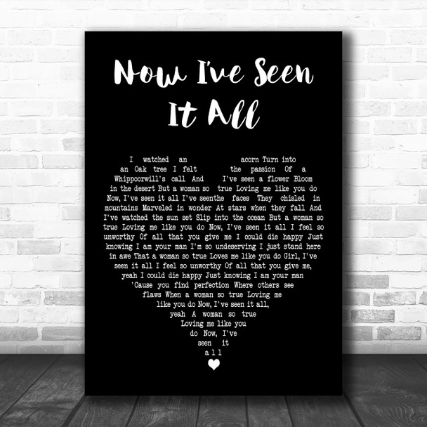 Travis Tritt Now Ive Seen It All Black Heart Decorative Wall Art Gift Song Lyric Print