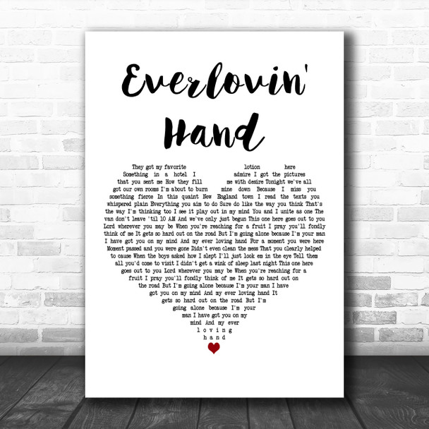 Tyler Childers Everlovin' Hand White Heart Decorative Wall Art Gift Song Lyric Print