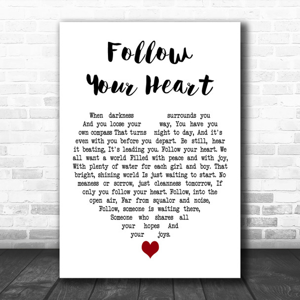 Urinetown The Musical Follow Your Heart White Heart Decorative Wall Art Gift Song Lyric Print