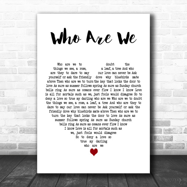 Vera Lynn Who Are We White Heart Decorative Wall Art Gift Song Lyric Print