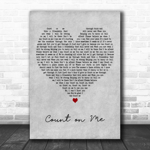 Whitney Houston Count on Me Grey Heart Decorative Wall Art Gift Song Lyric Print
