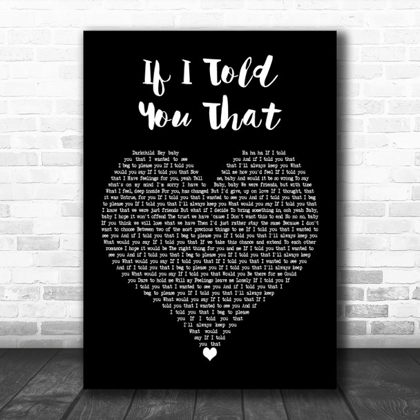 Whitney Houston If I Told You That Black Heart Decorative Wall Art Gift Song Lyric Print
