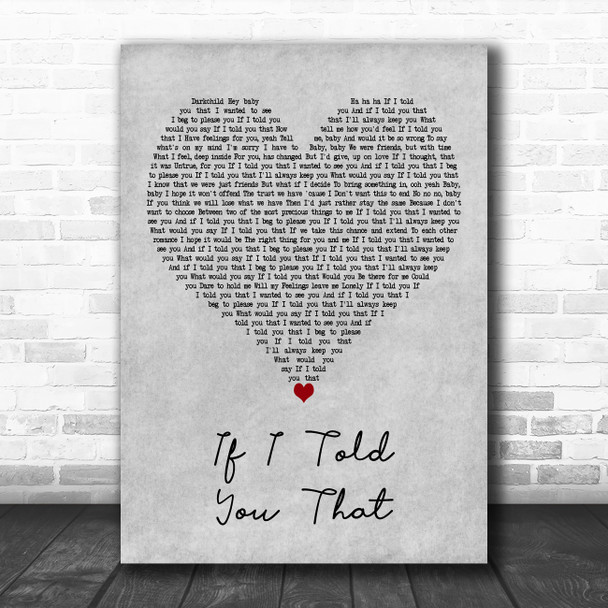 Whitney Houston If I Told You That Grey Heart Decorative Wall Art Gift Song Lyric Print