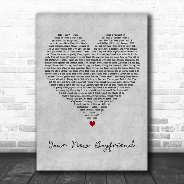 Wilbur Soot Your New Boyfriend Grey Heart Decorative Wall Art Gift Song Lyric Print