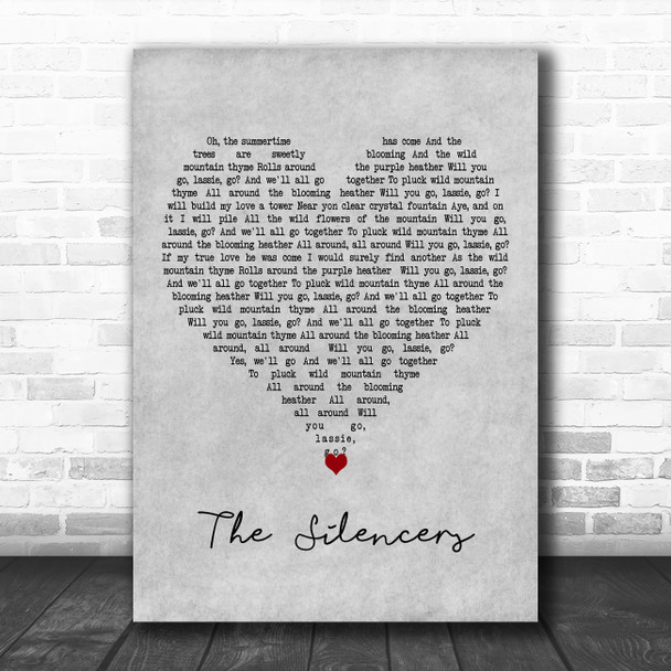 Wild Mountain Thyme The Silencers Grey Heart Decorative Wall Art Gift Song Lyric Print