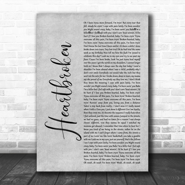 Yungeen Ace Heartbroken Grey Rustic Script Decorative Wall Art Gift Song Lyric Print