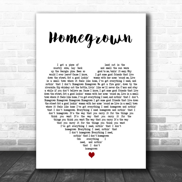 Zac Brown Band Homegrown White Heart Decorative Wall Art Gift Song Lyric Print