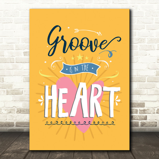 Deee-Lite Groove Is In The Heart Orange Typography Music Song Lyric Wall Art Print