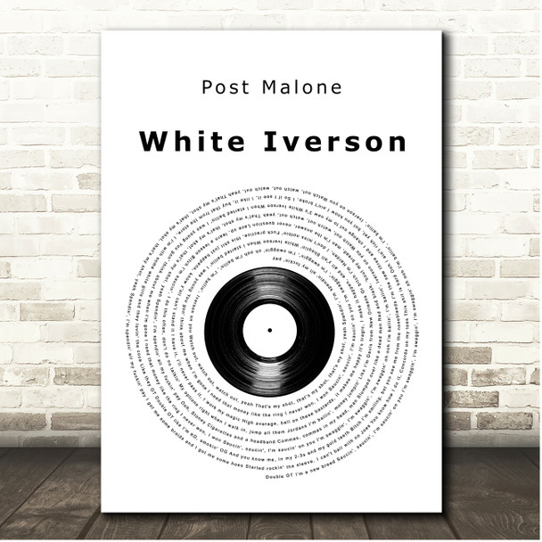 Post Malone White Iverson Vinyl Record Song Lyric Print