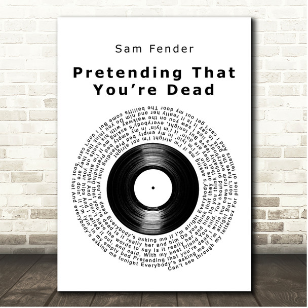 Sam Fender Pretending That Youre Dead Vinyl Record Song Lyric Print