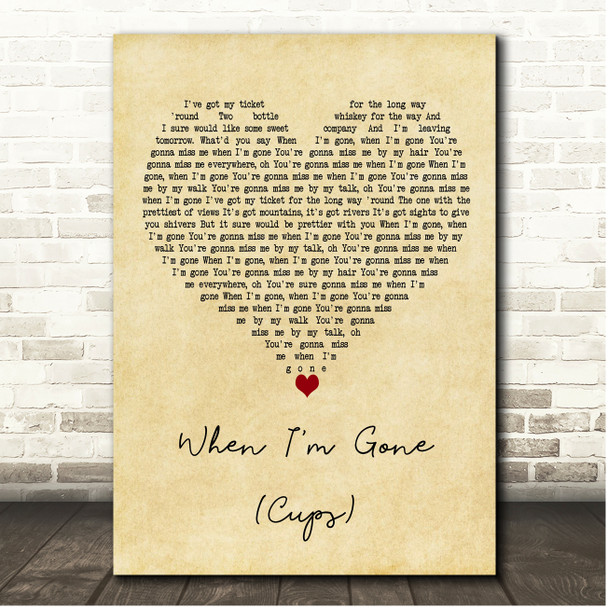 Anna Kendrick When I'm Gone (Cups) Vintage Heart Song Lyric Print