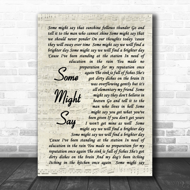Some Might Say Oasis Script Song Lyric Music Wall Art Print