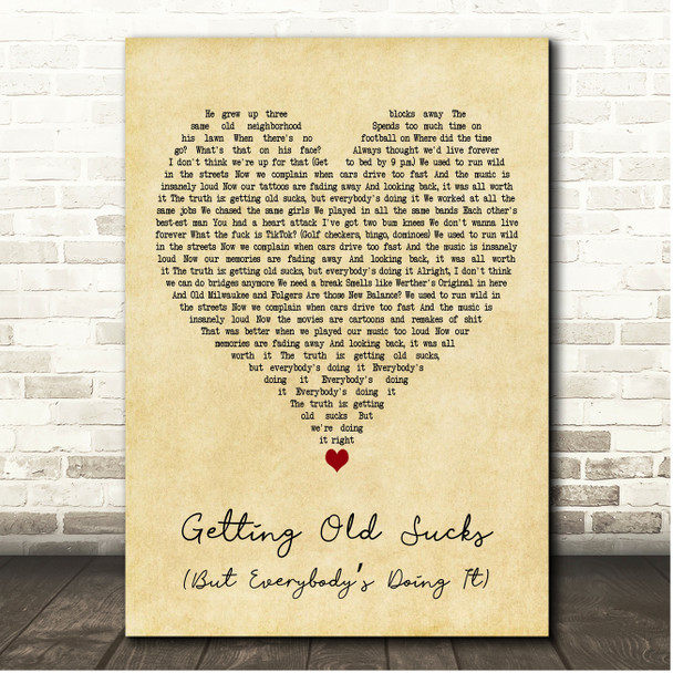 Bowling for Soup Getting Old Sucks (But Everybodys Doing It) Vintage Heart Song Lyric Print