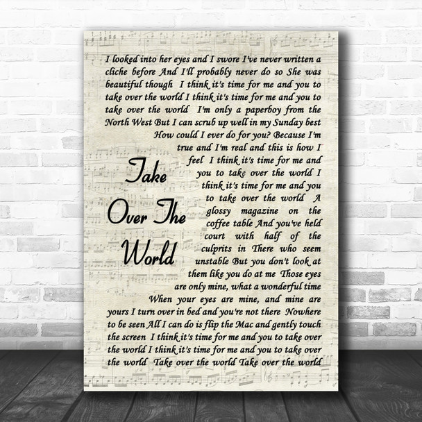 The Courteeners - Take Over The World Song Lyric Vintage Script Music Wall Art Print